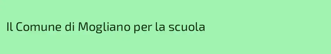 Il Comune di Mogliano per la scuola